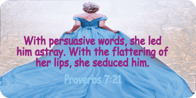 Proverbs 7 21