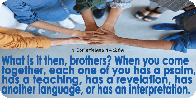 1 Corinthians 14 26a