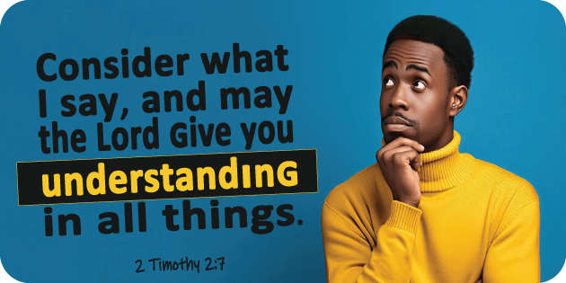 2 Timothy 2 7