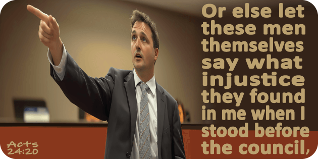 Acts 24 20
