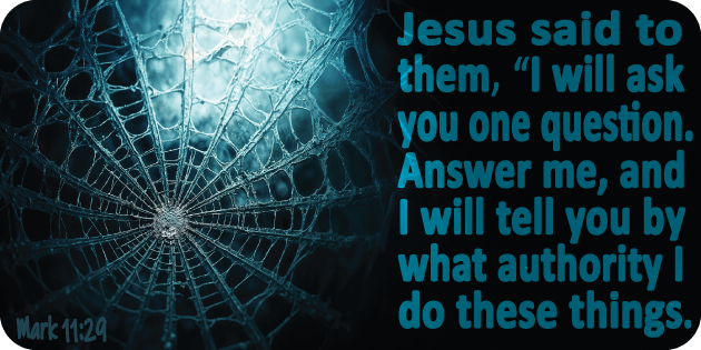 Mark 11 29 Mark 11 29
