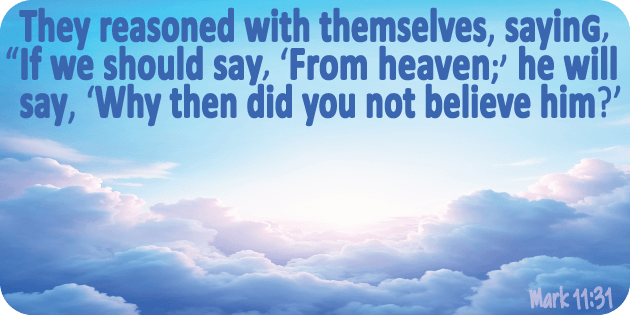 Mark 11 31 Mark 11 31