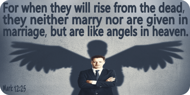 Mark 12 25