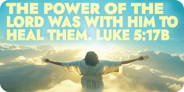 luke 5 17b