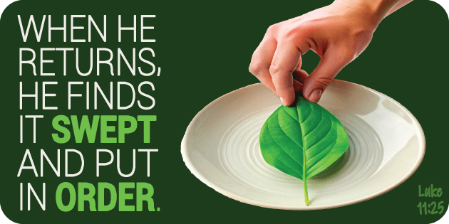 Luke 11 25 Luke 11 25