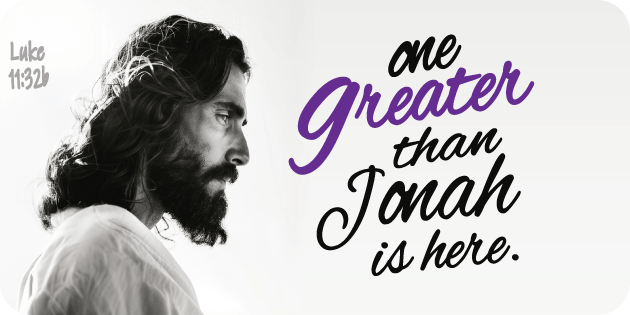 Luke 11 32b Luke 11 32b