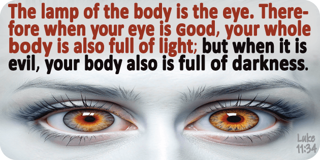 Luke 11 34 Luke 11 34