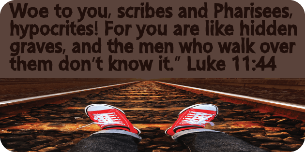 Luke 11 44 Luke 11 44