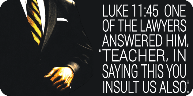 Luke 11 45 Luke 11 45