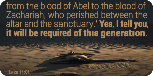 Luke 11 51 Luke 11 51