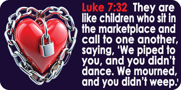 Luke 7 32