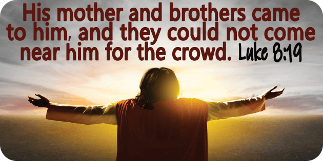 Luke 8 19