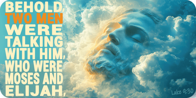 Luke 9 30