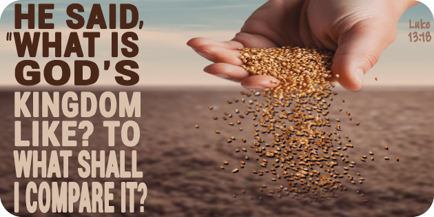 Luke 13 18