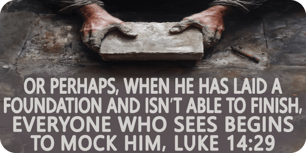 Luke 14 29