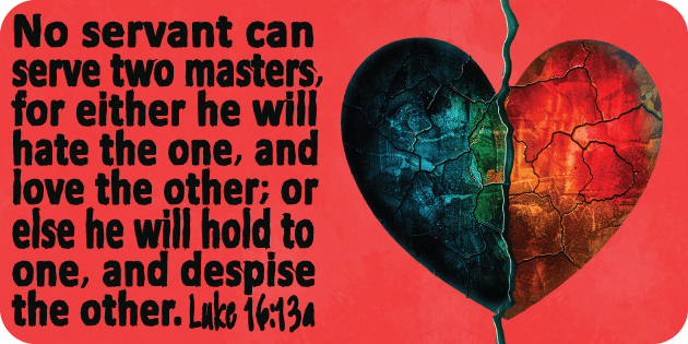 Luke 16 13a