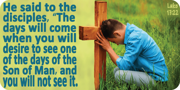 Luke 17 22