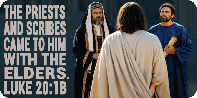Luke 20 1b