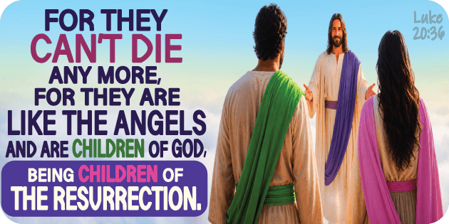 Luke 20 36