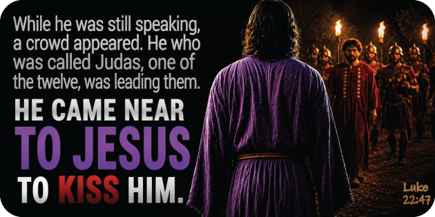 Luke 22 47