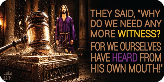 Luke 22 71