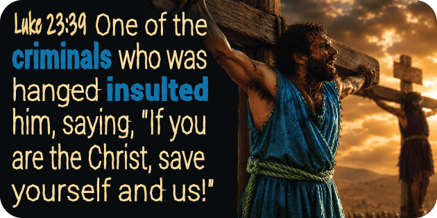 Luke 23 39