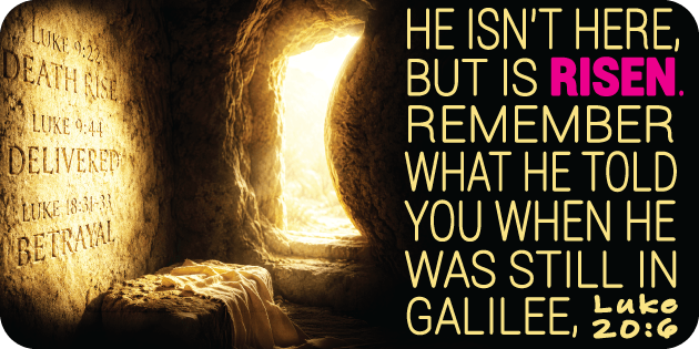Luke 24 6