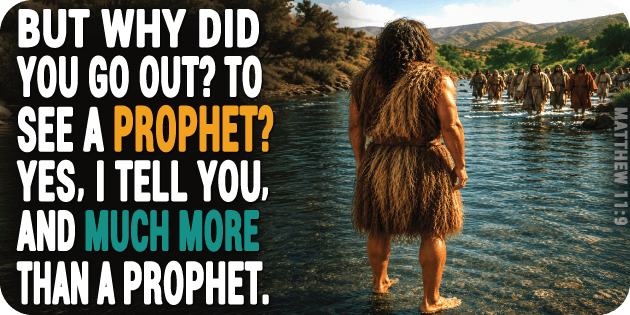 Matthew 11 9
