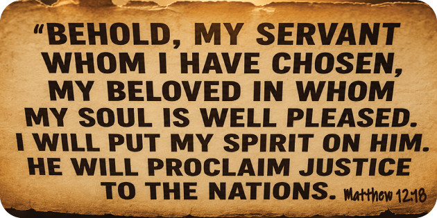 Matthew 12 18