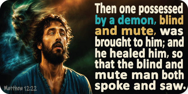 Matthew 12 22