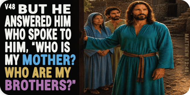 Matthew 12 48
