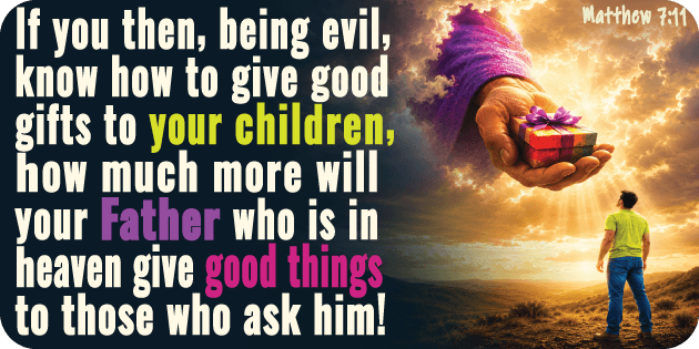 Matthew 7 11