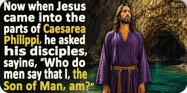 Matthew 16 13