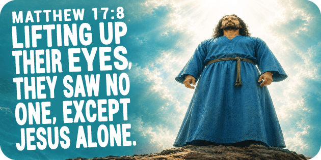 Matthew 17 8