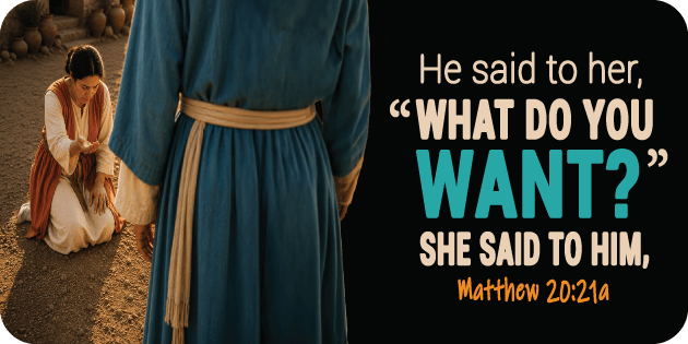 Matthew 20 21a