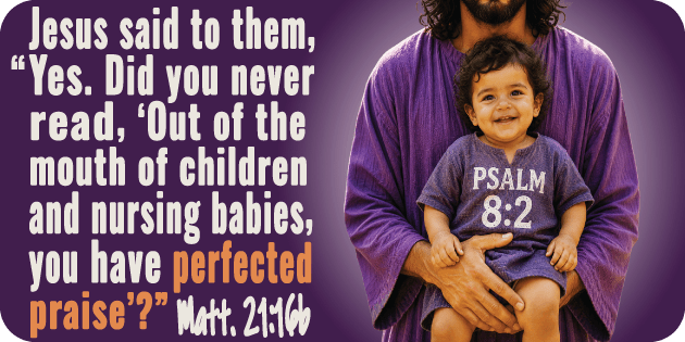 Matthew 21 16b