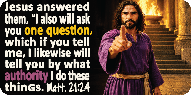 Matthew 21 24