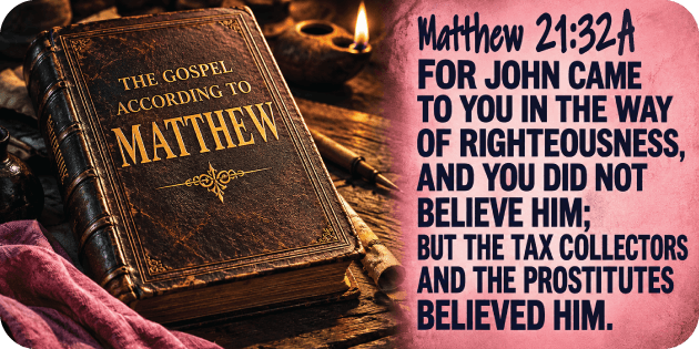 Matthew 21 32a