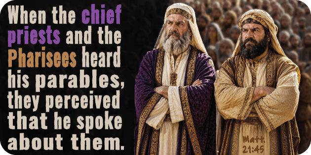 Matthew 21 45
