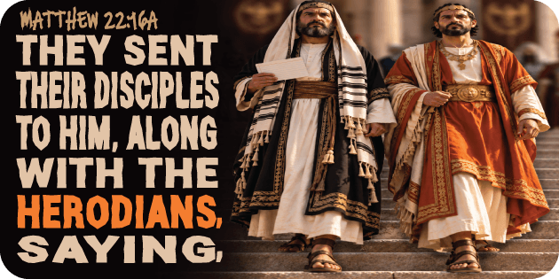 Matthew 22 16a