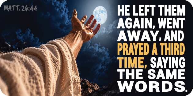 Matthew 26 44
