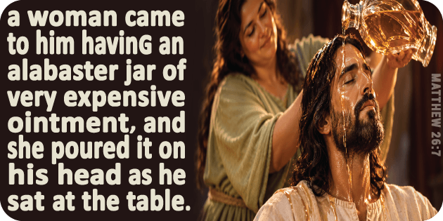 Matthew 26 7
