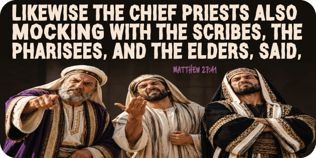 Matthew 27 41