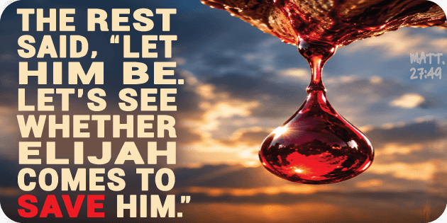 Matthew 27 49